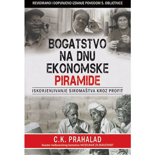 Mate C.K. Prahalad
 - Bogatstvo na dnu ekonomske piramide Cene