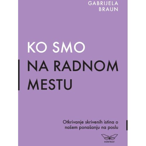 Kontrast izdava&amp;scaron;tvo Gabrijela Braun - Ko smo na radnom mestu Slike