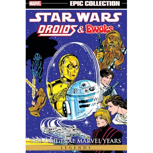 Diamond Comic Distributors David Manak - Star Wars Legends Epic Collection: The Original Marvel Years - Droids &amp;amp; Ewoks Slike