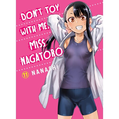 Penguin Random House Nanashi - Don't Toy With Me Miss Nagatoro, Vol. 11 Cene
