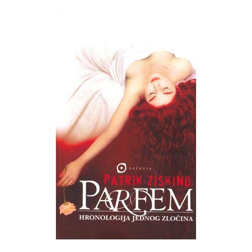 Solaris Patrik Ziskind - Parfem: hronologija jednog zločina Cene