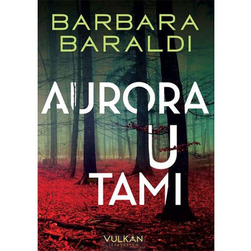 Aurora u tami - Barbara Baraldi Cene