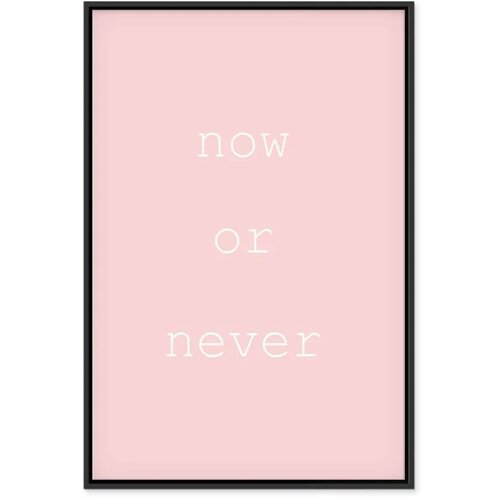  Slika - Now or Never (1 Part) Vertical 60x90 U crnom drvenom okviru Cene