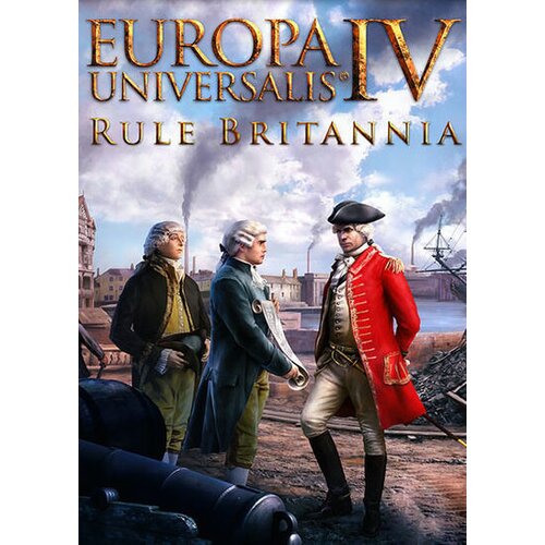 Steam Europa Universalis IV - Rule Britannia (DLC) Key EUROPE Cene