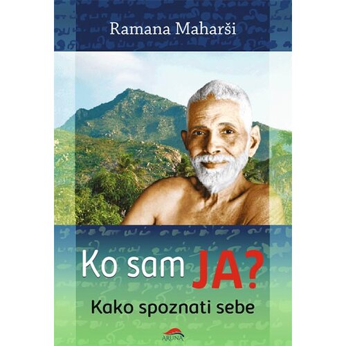 Aruna Ramana Maharši - Ko sam ja?: kako spoznati sebe Cene