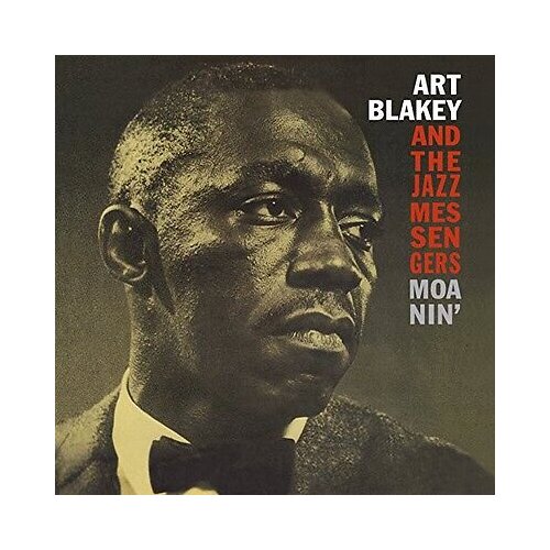  Art Blakey & The Jazz Messengers - Moanin' - HQ Cene