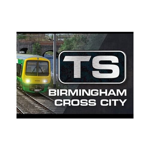 Steam Train Simulator: Birmingham Cross City Line: Lichfield - Bromsgrove & Redditch Route (DLC) (PC) Key GLOBAL Cene