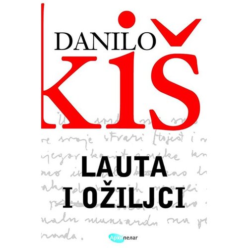 Arhipelag Danilo Kiš - Lauta i ožiljci Slike