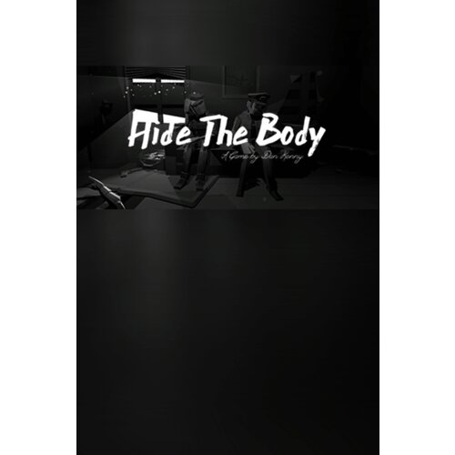  hide the body steam key (pc) global Cene