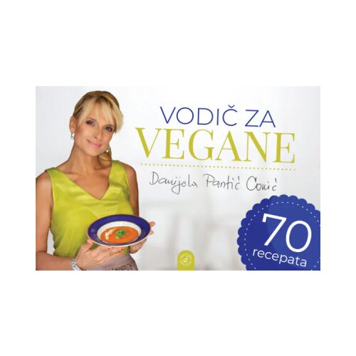 Čigoja Danijela Pantić Conić - Vodič za vegane Slike