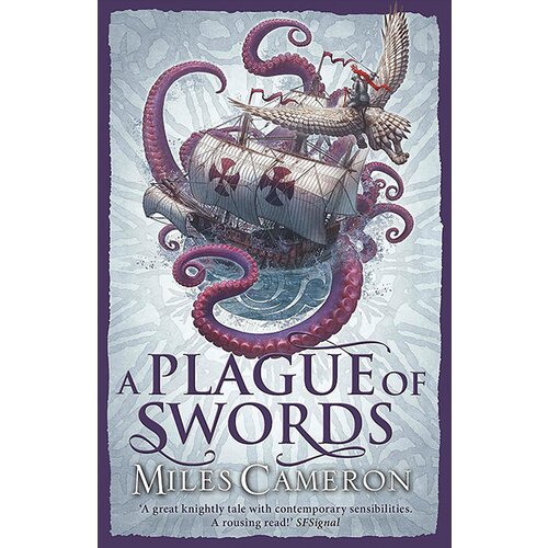 Orion Miles Cameron - A Plague Of Swords (Traitor Son Cycle 4) Cene