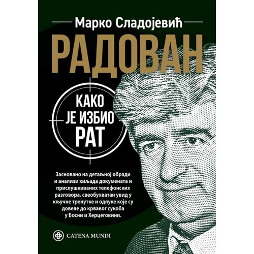 Catena Mundi Marko Sladojević - Radovan: Kako je izbio rat Slike