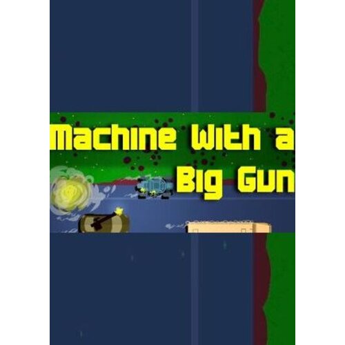  Machine With a Big Gun Steam Key GLOBAL Cene