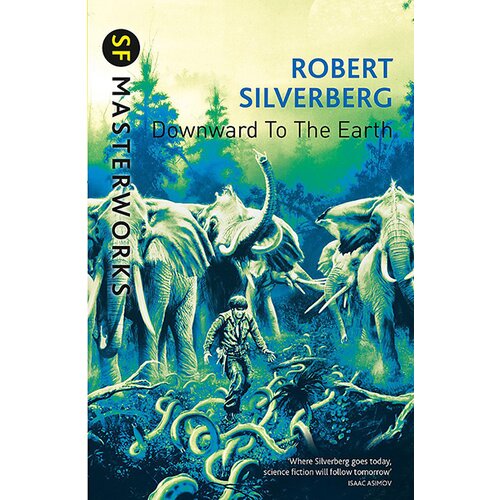 Orion Robert Silverberg - Downward To The Earth Cene