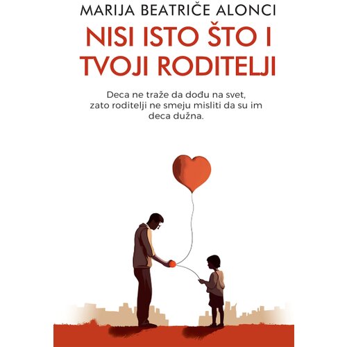  Nisi isto &scaron;to i tvoji roditelji Cene
