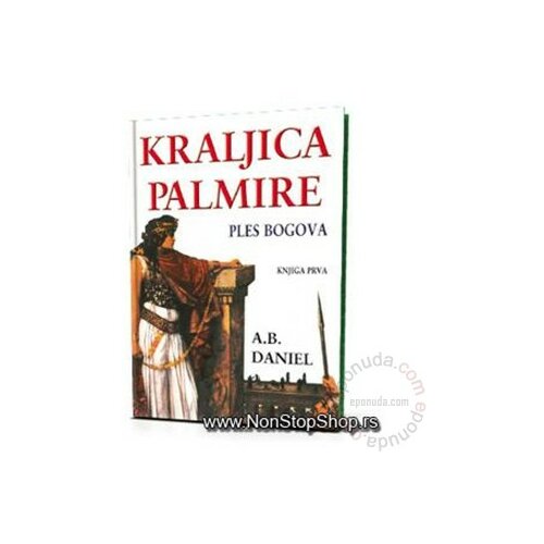 Sezambook Kraljica Palmire I - Ples bogova, A. B. Danijel knjiga Slike