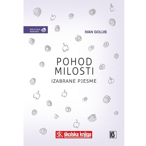 &amp;Scaron;kolska knjiga POHOD MILOSTI - biblioteka RUKOVET - Ivan Golub Slike