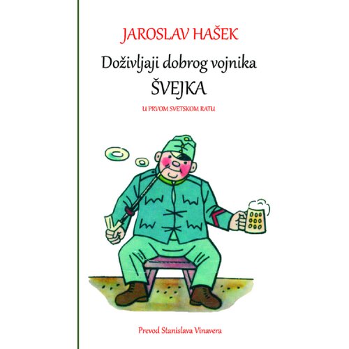 Alba Graeca Book Jaroslav Ha&scaron;ek - Doživljaji dobrog vojnika &Scaron;vejka Cene