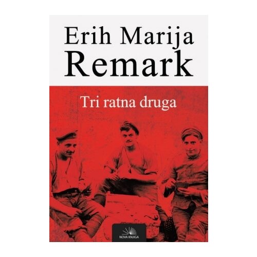 Nova knjiga Erih Marija Remark
 - Tri ratna druga Cene