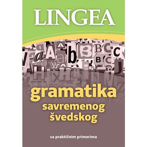 Lingea Grupa autora - Gramatika savremenog švedskog: sa praktičnim primerima Cene