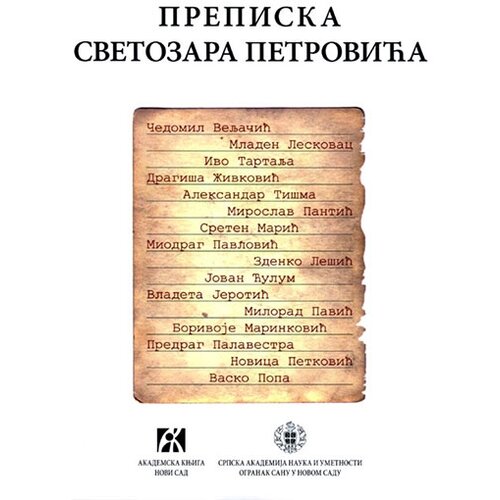 Akademska Knjiga Svetozar Petrović - Prepiska Svetozara Petrovića Cene