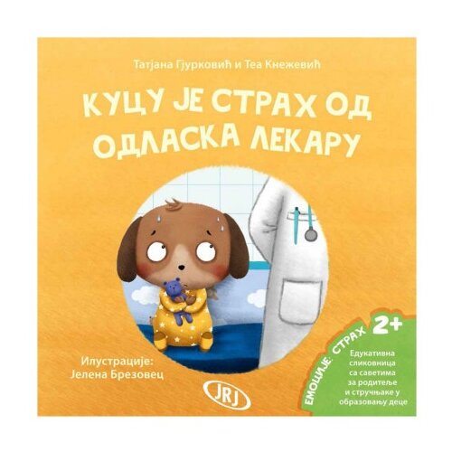  Kucu je strah od odlaska lekaru ( 1035586 ) Cene