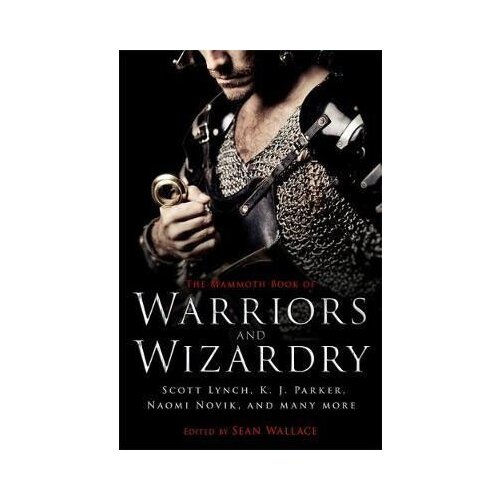 Litbrown Sean Wallace - The Mammoth Book Of Warriors and Wizardry Cene