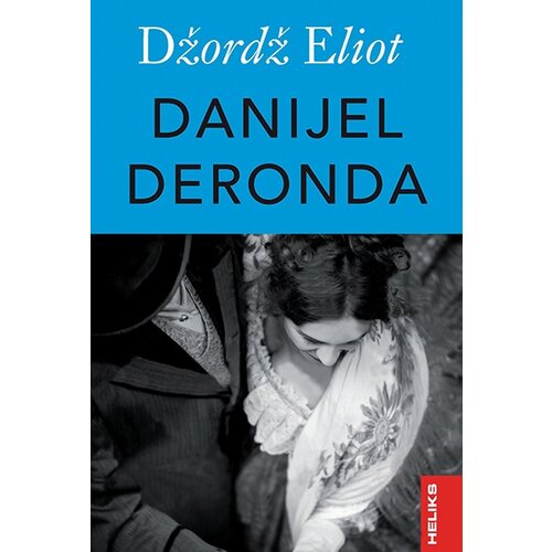 Heliks Džordž Eliot - Danijel Deronda Cene