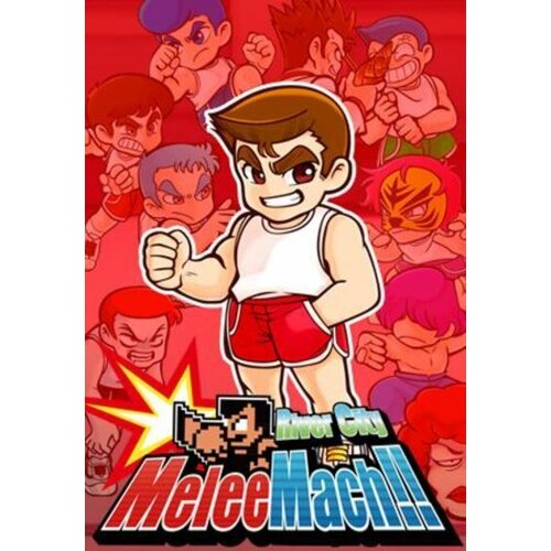 Steam River City Melee Mach!! Key GLOBAL Cene