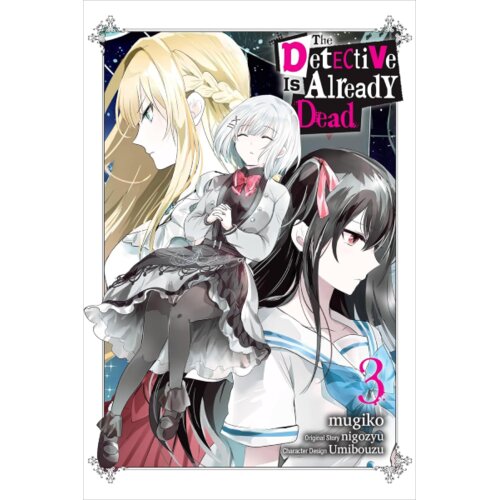 Hachette Nigozyu - The Detective Is Already Dead, Vol. 3 Cene
