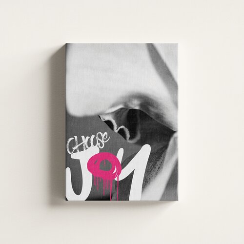  Choose joy – premium štampa - moć ljubavi Cene