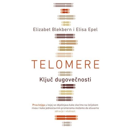 Laguna Elizabet Blekbern,Elisa Epel - Telomere Cene
