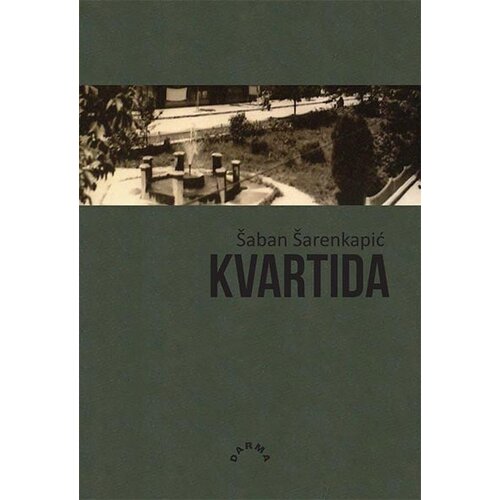 Darma books &amp;Scaron;aban &amp;Scaron;arenkapić - Kvartida Slike
