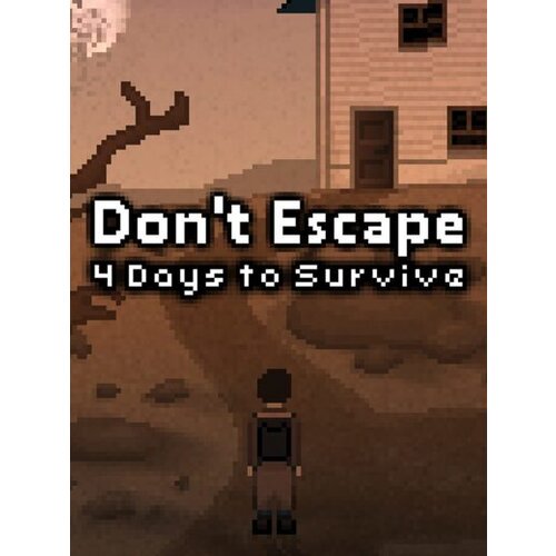 Steam Don't Escape: 4 Days to Survive Key GLOBAL Cene
