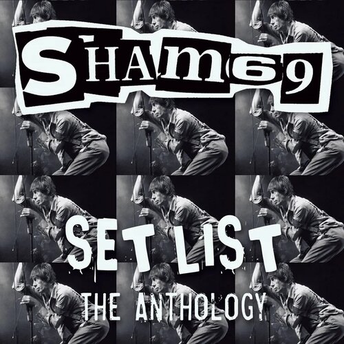  Sham 69-Set List The Anthology Cene