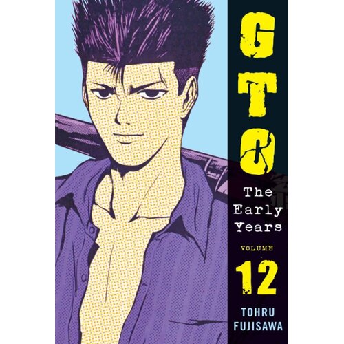 Penguin Random House Tohru Fujisawa - GTO: The Early Years, Vol. 12 Cene