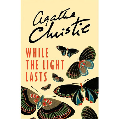 Harper Collins Publishers Ltd Agatha Christie - While The Light Lasts Cene