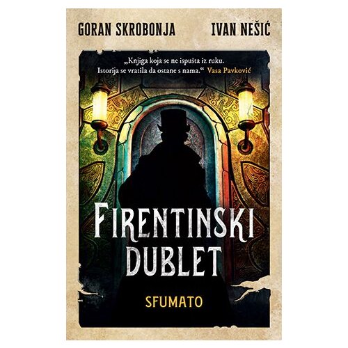 Laguna Goran Skrobonja,Ivan Ne&scaron;ić - Firentinski dublet &ndash; Sfumato Cene