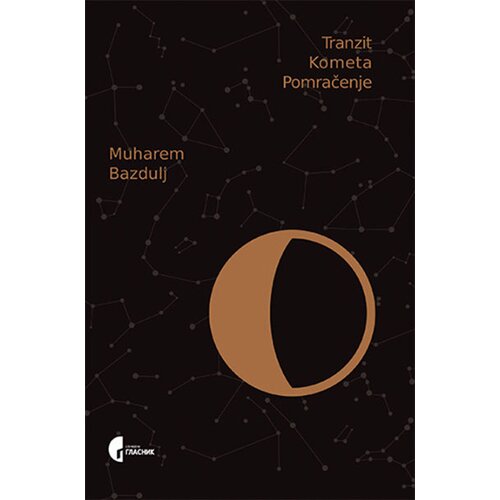 Službeni Glasnik Muharem Bazdulj - Tranzit, kometa, pomračenje Cene