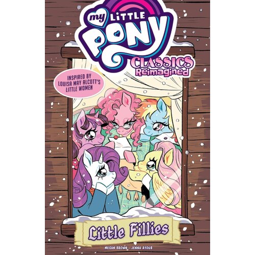 Penguin Random House Megan Brown - My Little Pony: Classics Reimagined--Little Fillies Cene