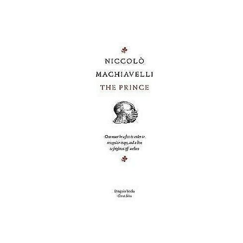 Penguin Books Niccolo Machiavelli, Anthony Grafton - Penguin Great Ideas: The Prince Cene