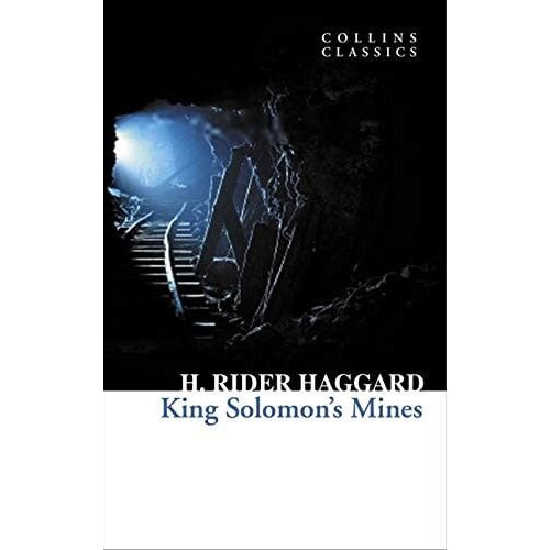 Harper Collins Publishers Ltd Henry Rider Haggard - King Solomons Mines (Collins Classics) Cene