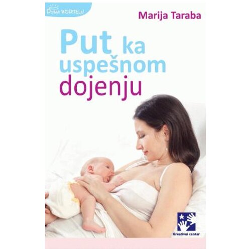 Kreativni Centar Marija Taraba - Put ka uspešnom dojenju Cene