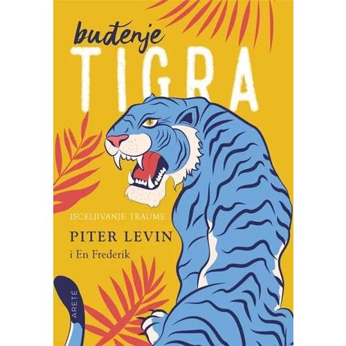  Buđenje tigra: Isceljivanje traume Cene