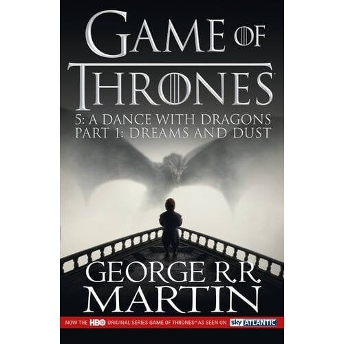 Harper Collins Publishers Ltd George R. R. Martin - A Dance With Dragons: Part 1 Dreams And Dust Cene