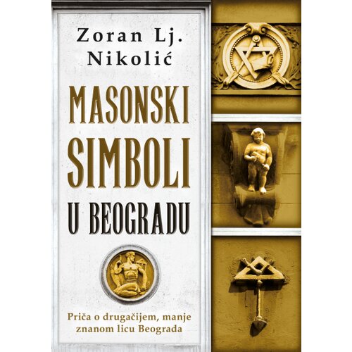  Masonski simboli u Beogradu Cene