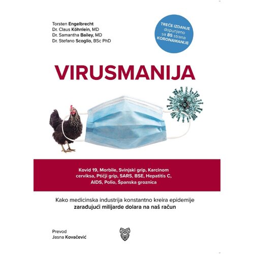  Virusmanija: Kako medicinska industrija konstantno kreira epidemije zarađujući milijarde dolara na na&amp;scaron; račun Slike