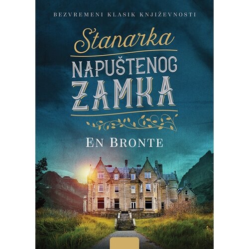 Vulkan Izdavaštvo En Bronte
 - Stanarka napuštenog zamka Cene