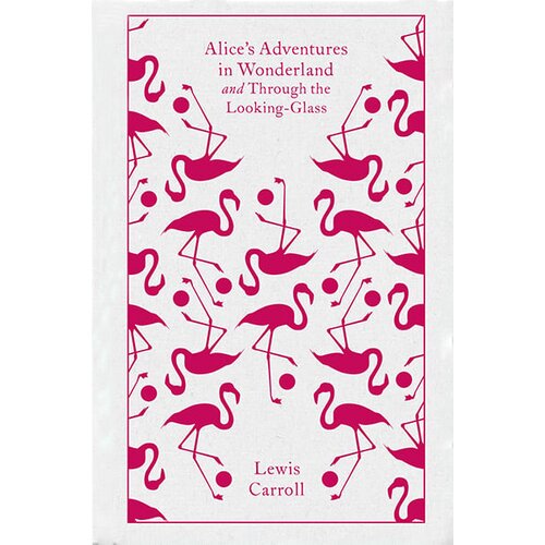 Penguin Books ewis Carroll - Alices Adventures In Wonderland And Through The Looking Glass Cene