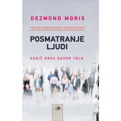 Kosmos Dezmond Moris
 - Posmatranje ljudi Slike